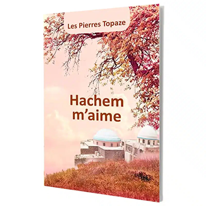 Hachem m’aime – Rav Shalom Aroush
