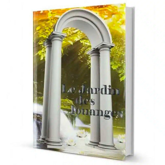 Le Jardin des Louanges – Rav Shalom Aroush – Livre sur la Gratitude