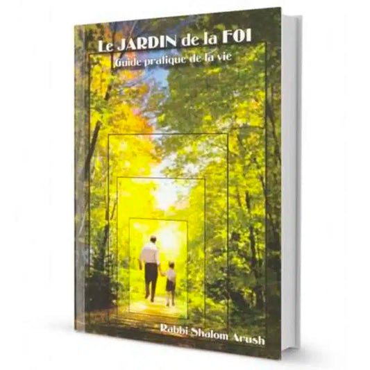 Le Jardin de la Foi – Rav Shalom Aroush – Livre sur la foi juive