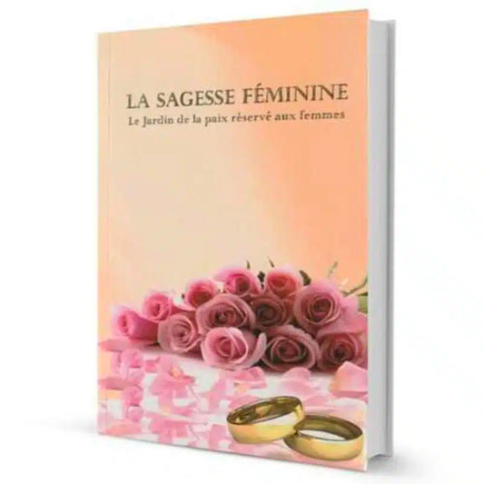 La Sagesse Féminine –  Rav Shalom Aroush – Livre sur la paix conjugale (pour femmes)